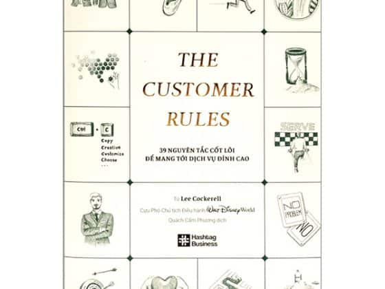 The Customer Rules - 39 Nguyên Tắc Cốt Lõi Để Mang Tới Dịch Vụ Đỉnh Cao - Bìa Cứng PDF
