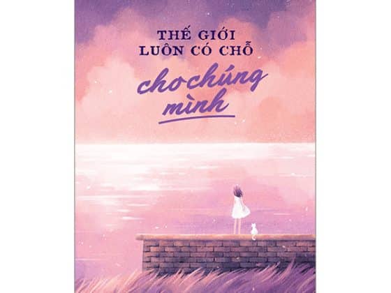 Thế Giới Luôn Có Chỗ Cho Chúng Mình PDF