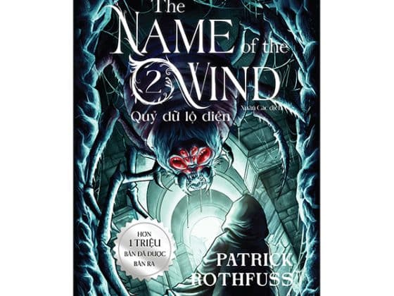 The Name Of The Wind - Tập 2 - Quỷ Dữ Lộ Diện PDF