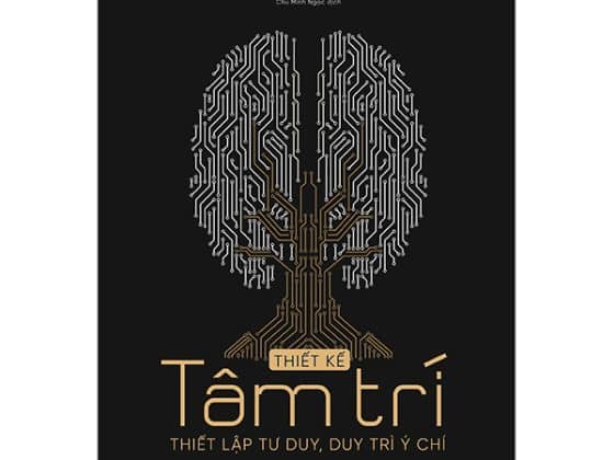 Thiết Kế Tâm Trí - Thiết Lập Tư Duy, Duy Trì Ý Chí PDF