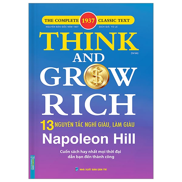 Think And Grow Rich - 13 Nguyên Tắc Nghĩ Giàu, Làm Giàu - Bìa Cứng PDF Think And Grow Rich - 13 Nguyên Tắc Nghĩ Giàu, Làm Giàu - Bìa Cứng PDF