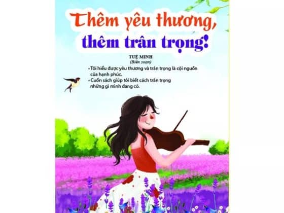 Thói Quen Tốt Của Những Đứa Trẻ Chăm Ngoan - Thêm Yêu Thương, Thêm Trân Trọng! PDF