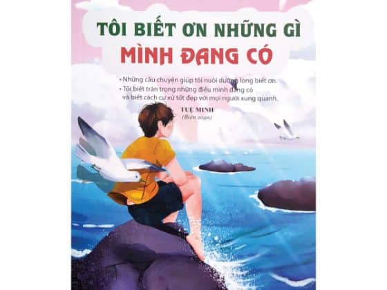 Thói Quen Tốt Của Những Đứa Trẻ Chăm Ngoan - Tôi Biết Ơn Những Gì Mình Đang Có PDF