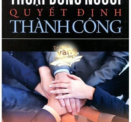 Thuật Dùng Người Quyết Định Thành Công PDF