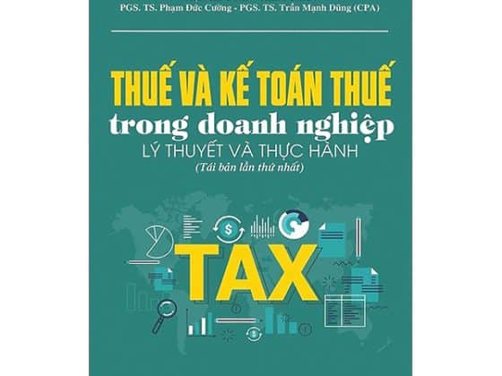 Thuế Và Kế Toán Thuế Trong Doanh Nghiệp - Lý Thuyết Và Thực Hành PDF
