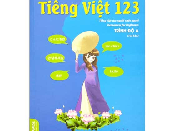 Tiếng Việt 123 - Tiếng Việt Cho Người Nước Ngoài - Vietnamese For Beginners - Student Book - Trình Độ A PDF