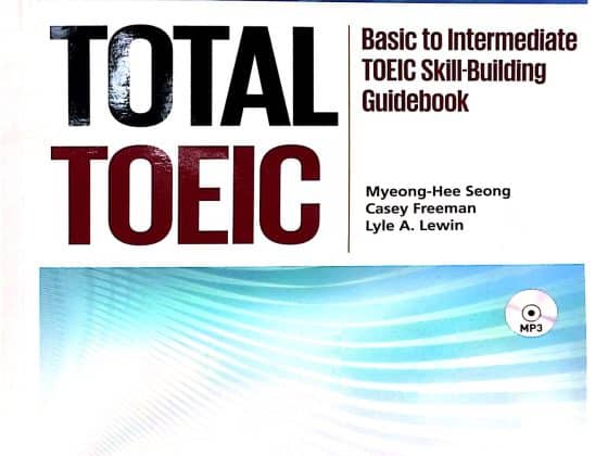 Total Toeic - Basic To Intermediate Toeic Skill-Building Guidebook - Kèm CD PDF