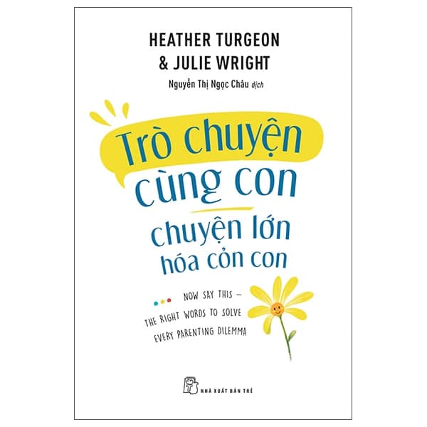 Trò Chuyện Cùng Con - Chuyện Lớn Hóa Chuyện Cỏn Con PDF Trò Chuyện Cùng Con - Chuyện Lớn Hóa Chuyện Cỏn Con PDF