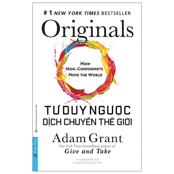 Tư Duy Ngược Dịch Chuyển Thế Giới - Originals: How Non-Conformists Move The World PDF Tư Duy Ngược Dịch Chuyển Thế Giới - Originals: How Non-Conformists Move The World PDF