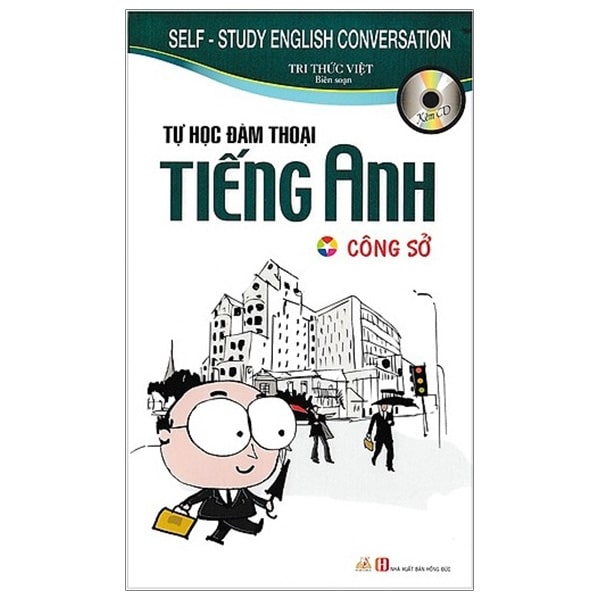 Tự Học Đàm Thoại Tiếng Anh Công Sở PDF Tự Học Đàm Thoại Tiếng Anh Công Sở PDF