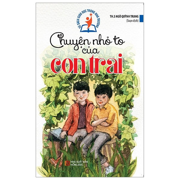 Tủ Sách Giáo Dục Trong Nhà Trường - Chuyện Nhỏ To Của Con Trai PDF Tủ Sách Giáo Dục Trong Nhà Trường - Chuyện Nhỏ To Của Con Trai PDF