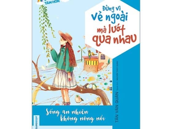 Tủ Sách Nuôi Dưỡng Cảm Xúc - Đừng Vì Vẻ Ngoài Mà Lướt Qua Nhau PDF