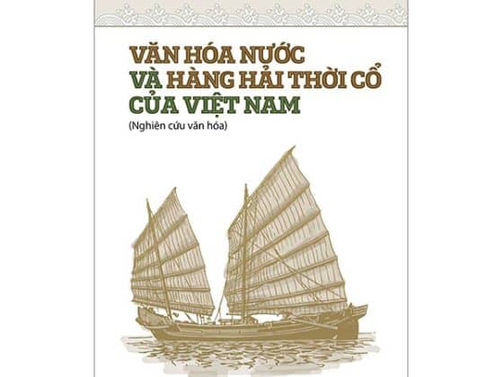 Văn Hoá Nước Và Hàng Hải Thời Cổ Của Việt Nam PDF