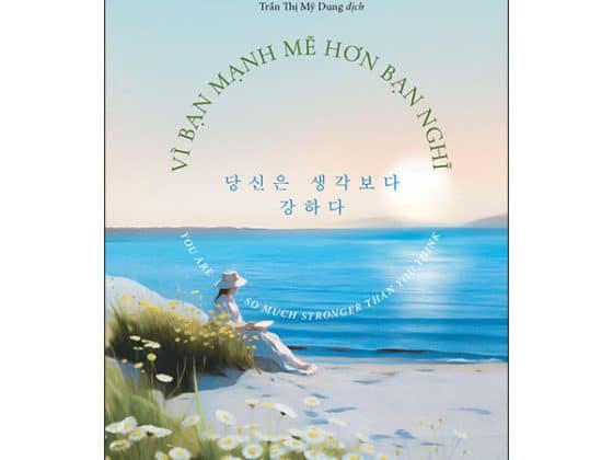 Vì Bạn Mạnh Mẽ Hơn Bạn Nghĩ PDF