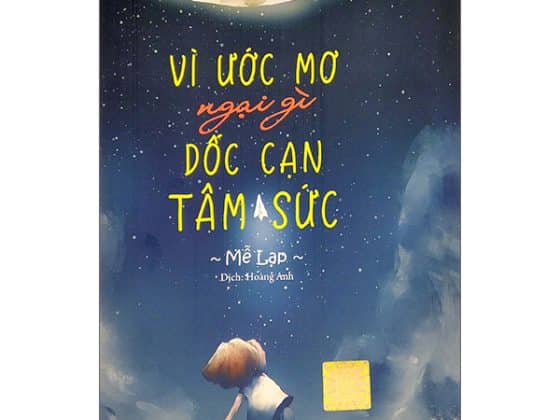 Vì Ước Mơ Ngại Gì Dốc Cạn Tâm Sức PDF