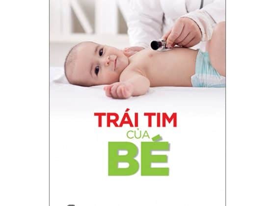 Y Học Sức Khỏe - Trái Tim Của Bé PDF