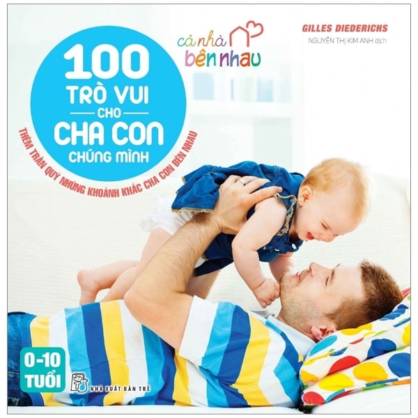 100 Trò Vui Cho Cha Con Chúng Mình PDF 100 Trò Vui Cho Cha Con Chúng Mình PDF