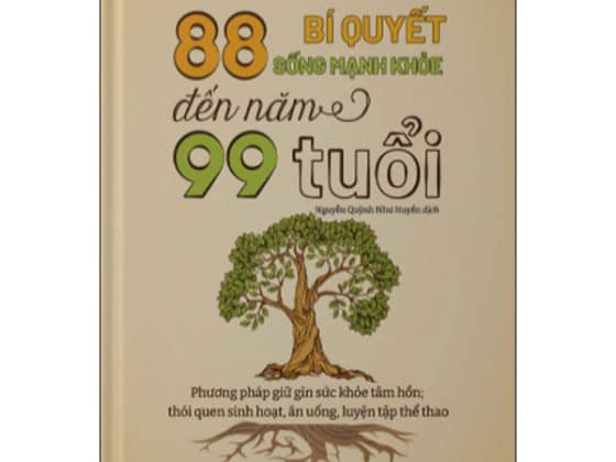 88 Bí Quyết Sống Mạnh Khỏe Đến Năm 99 Tuổi PDF