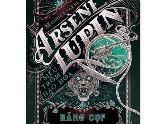 Arsène Lupin - Siêu Trộm Hào Hoa - Răng Cọp PDF