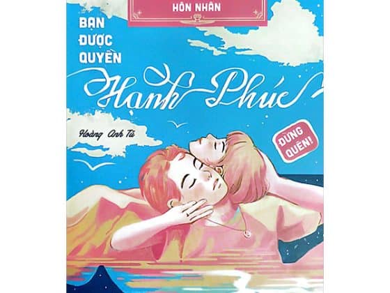 Bạn Được Quyền Hạnh Phúc - Đừng Quên PDF