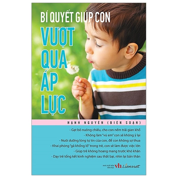 Bí Quyết Giúp Con Vượt Qua Áp Lực PDF Bí Quyết Giúp Con Vượt Qua Áp Lực PDF