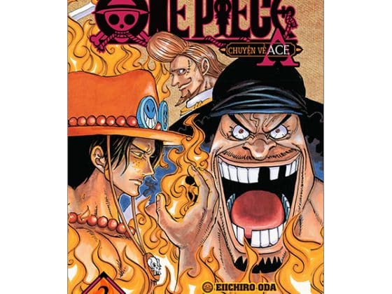 Bộ Tiểu Thuyết One Piece - Chuyện Về Ace - Tập 2 - Nổi Danh Ở Tân Thế Giới PDF