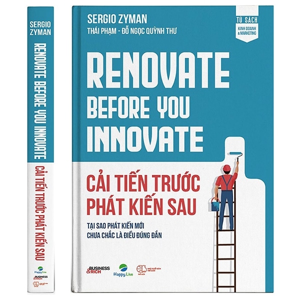 Cải Tiến Trước Phát Kiến Sau - Renovate Before You Innovate PDF Cải Tiến Trước Phát Kiến Sau - Renovate Before You Innovate PDF