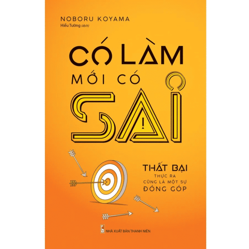 Có Làm Mới Có Sai PDF