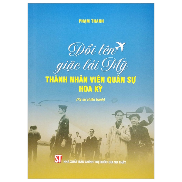 Đổi Tên Giặc Lái Mỹ Thành Nhân Viên Quân Sự Hoa Kỳ PDF Đổi Tên Giặc Lái Mỹ Thành Nhân Viên Quân Sự Hoa Kỳ PDF