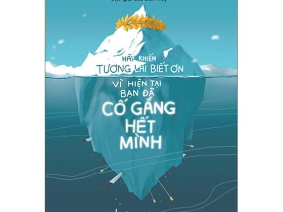 Hãy Khiến Tương Lai Biết Ơn Vì Hiện Tại Bạn Đã Cố Gắng Hết Mình PDF