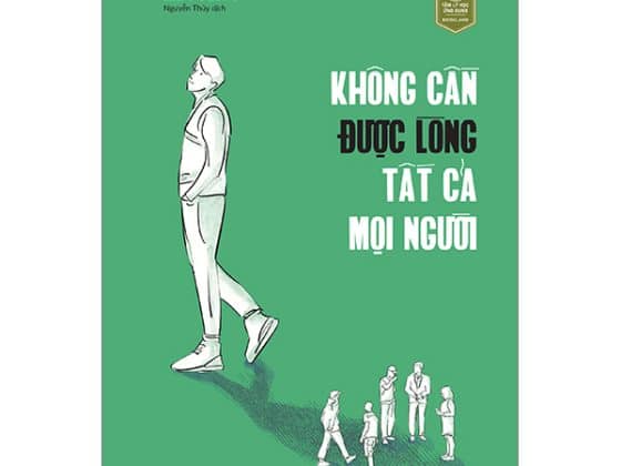 Không Cần Được Lòng Tất Cả Mọi Người PDF