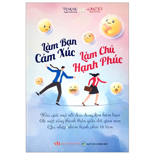 Làm Bạn Cảm Xúc, Làm Chủ Hạnh Phúc PDF Làm Bạn Cảm Xúc, Làm Chủ Hạnh Phúc PDF