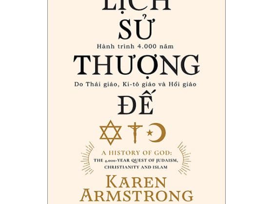 Lịch Sử Thượng Đế - Hành Trình 4.000 Năm Do Thái Giáo, Ki-tô Giáo Và Hồi Giáo PDF