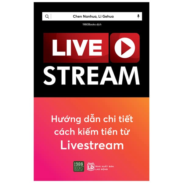 Livestream - Hướng Dẫn Chi Tiết Kiếm Tiền Từ Livestream PDF Livestream - Hướng Dẫn Chi Tiết Kiếm Tiền Từ Livestream PDF