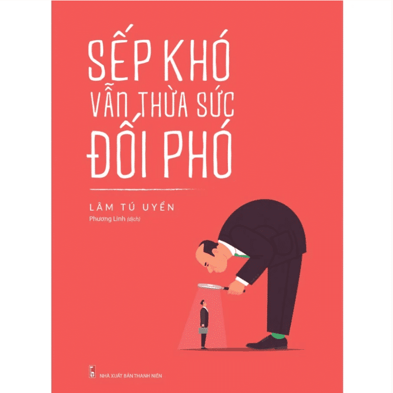 Sếp Khó Vẫn Thừa Sức Đối Phó PDF