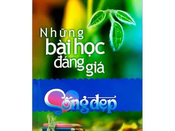 Sống Đẹp - Những Bài Học Đáng Giá PDF