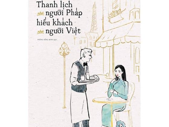 Thanh Lịch Như Người Pháp, Hiếu Khách Như Người Việt PDF