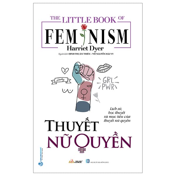 The Little Book Of Femnism - Thuyết Nữ Quyền PDF The Little Book Of Femnism - Thuyết Nữ Quyền PDF
