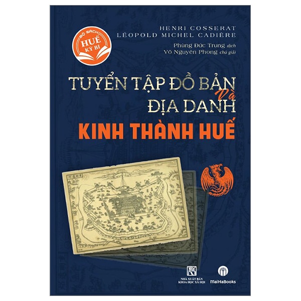 Tuyển Tập Bản Đồ Và Địa Danh Kinh Thành Huế - Bìa Cứng PDF Tuyển Tập Bản Đồ Và Địa Danh Kinh Thành Huế - Bìa Cứng PDF