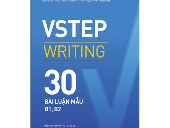 VSTEP Writing - 30 Bài Luận Mẫu B1, B2 PDF