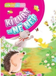Vườn Ươm Tính Cách - Kỉ Luật Và Nề Nếp PDF Vườn Ươm Tính Cách - Kỉ Luật Và Nề Nếp PDF