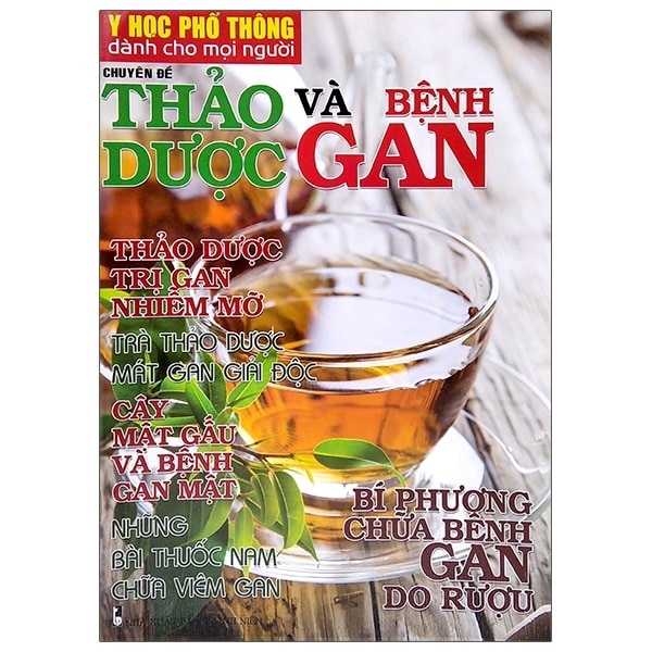 Y Học Phổ Thông Dành Cho Mọi Người - Chuyên Đề: ThảO DượC Và BệNh Gan PDF Y Học Phổ Thông Dành Cho Mọi Người - Chuyên Đề: ThảO DượC Và BệNh Gan PDF