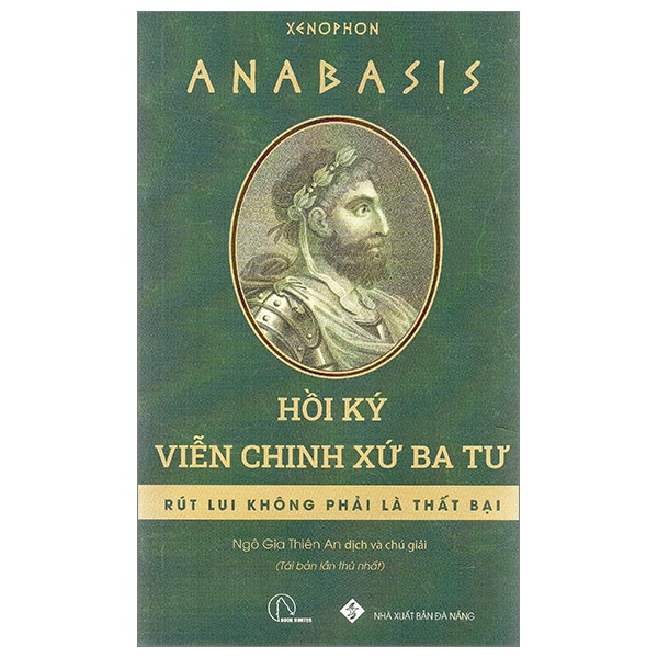 Anabasis - Hồi Ký Viễn Chinh Xứ Ba Tư 2024 PDF Anabasis - Hồi Ký Viễn Chinh Xứ Ba Tư 2024 PDF
