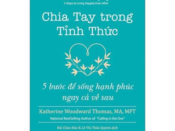Chia Tay Trong Tỉnh Thức - 5 Bước Để Sống Hạnh Phúc Ngay Cả Về Sau PDF