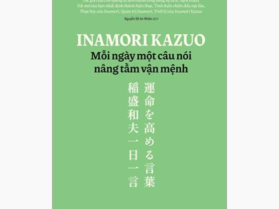 Inamori Kazuo Mỗi Ngày Một Câu Nói Nâng Tầm Vận Mệnh PDF