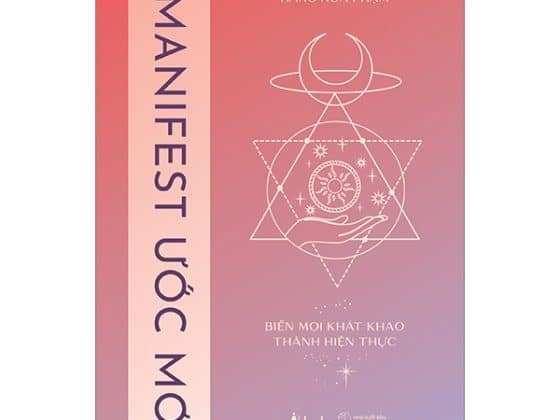 Manifest Ước Mơ - Biến Mọi Khát Khao Thành Hiện Thực PDF