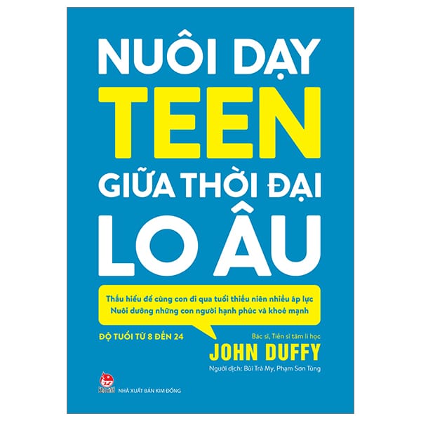 Nuôi Dạy Teen Giữa Thời Đại Lo Âu PDF Nuôi Dạy Teen Giữa Thời Đại Lo Âu PDF