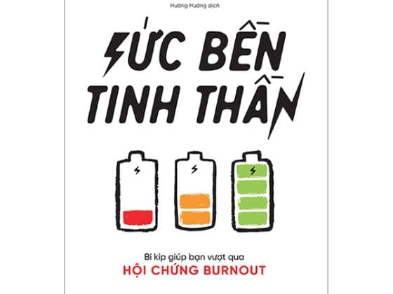 Sức Bền Tinh Thần - Bí Kíp Giúp Bạn Vượt Qua Hội Chứng Burnout PDF