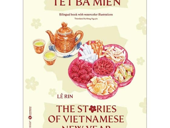 Tết Ba Miền - The Stories Of Vietnamese New Year - Song Ngữ Anh-Việt - Bìa Cứng PDF
