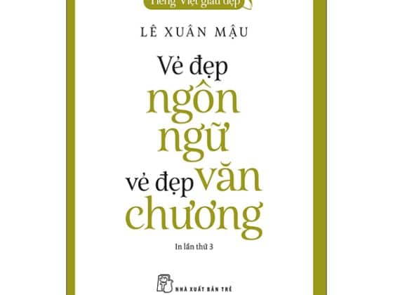Tiếng Việt Giàu Đẹp - Vẻ Đẹp Ngôn Ngữ, Vẻ Đẹp Văn Chương PDF